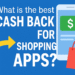 What is the best cash back for shopping apps?